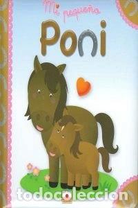Libros: Mi peque&ntilde;o Poni- 9782215105077