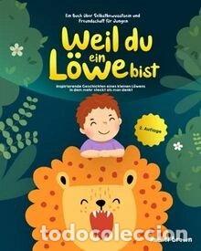 Libros: Weil du ein L&ouml;we bist- 9798475468388
