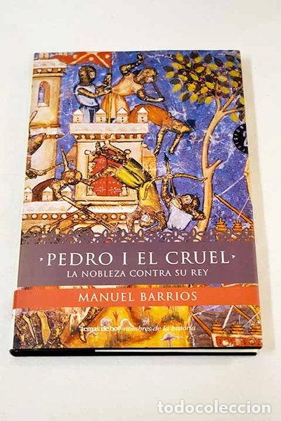 Livres: Pedro I el Cruel- 9788484601470
