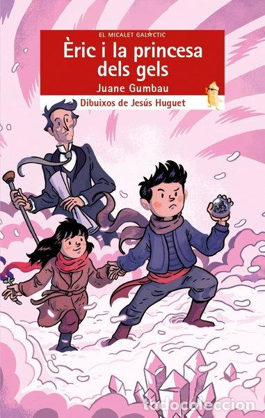 Livres: &Egrave;ric i la Princesa dels Gels- 9788490267912