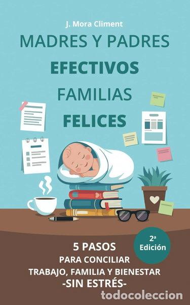 books: Madres y padres efectivos, familias felices- 9798314580608
