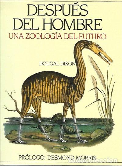 books: Despu&eacute;s del hombre: Una zoolog&iacute;a del futuro- 9788470315046