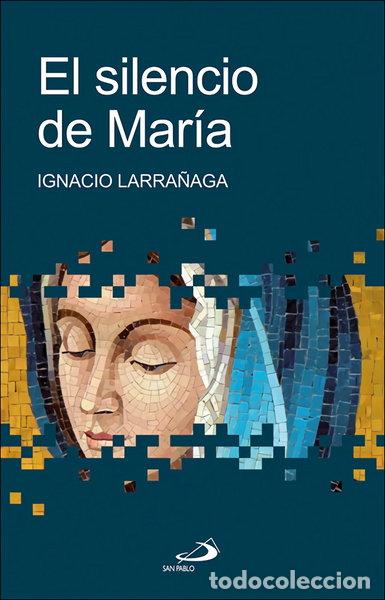 Libros: El silencio de Mar&iacute;a- 9788428532358
