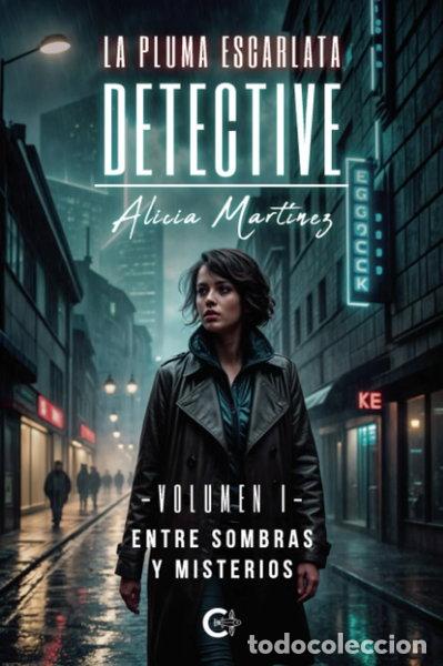 Libros: Detective Alicia Mart&iacute;nez - Volumen I: Entre sombras y misterios- 9788410457300