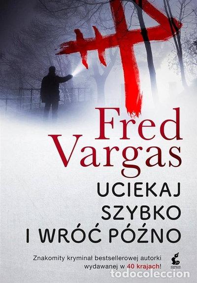 books: Uciekaj szybko i wr&oacute;ć p&oacute;źno- 9788379997121