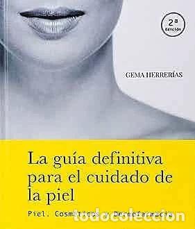 books: La gu&iacute;a definitiva para el cuidado de la piel- 9788493800796
