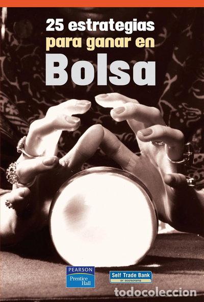 Libros: 25 estrategias para ganar en bolsa- 9788420550367