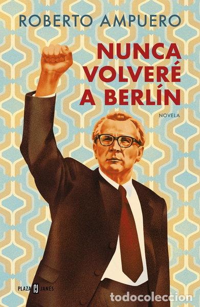 Livros em segunda m&atilde;o: NUNCA VOLVERE A BERLIN- 9788401034947