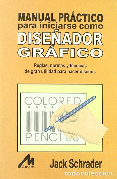 Libri di seconda mano: Manual pr&aacute;ctico para iniciarse como dise&ntilde;ador gr&aacute;fico- 9788489643512