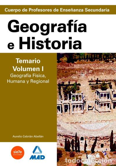 Libros: Cuerpo de profesores de ense&ntilde;anza secundaria. Geograf&iacute;a e historia. Temario. ...- 9788466579360