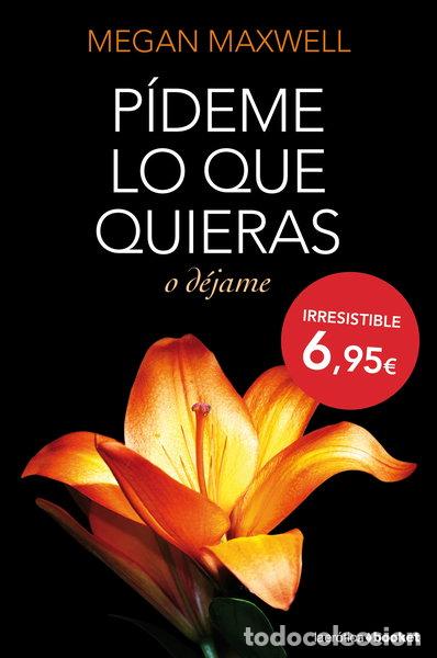 Libros: P&iacute;deme lo que quieras o d&eacute;jame- 9788408127437