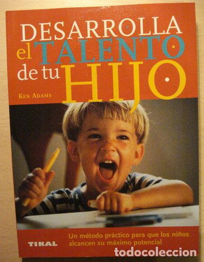 Libros: Desarrolla el talento de tu hijo- 9788430597819