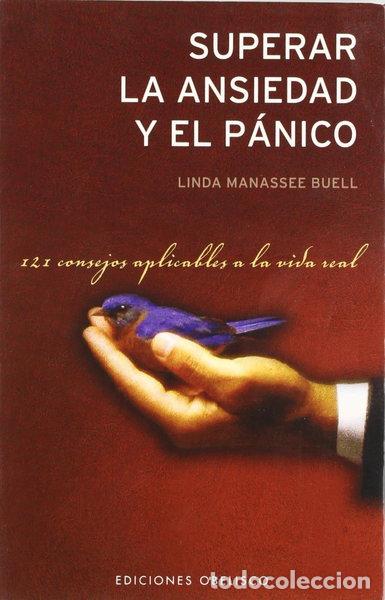 Libros: Superar la ansiedad y el p&aacute;nico- 9788497771757