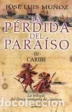 books: La p&eacute;rdida del para&iacute;so III. Caribe- 9788408044543