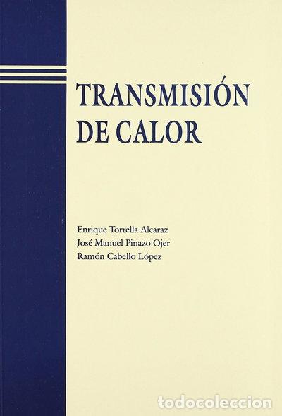 Libri di seconda mano: Transmisi&oacute;n de calor- 9788477217923