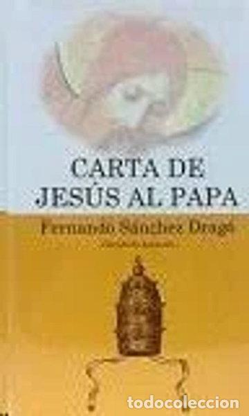 Livres: Carta de Jes&uacute;s al Papa- 9788422694663