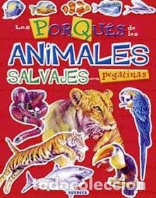 Livres: Los porqu&eacute;s de los animales salvajes- 9788430564132