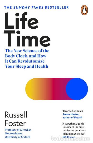 Libros: Life Time: The New Science of the Body Clock, and How It Can Revolutionize Yo...- 9780241529317