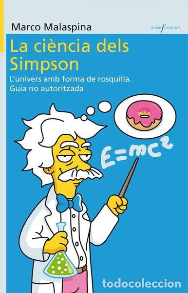 Libros: La ci&egrave;ncia dels Simpsons- 9788498247091