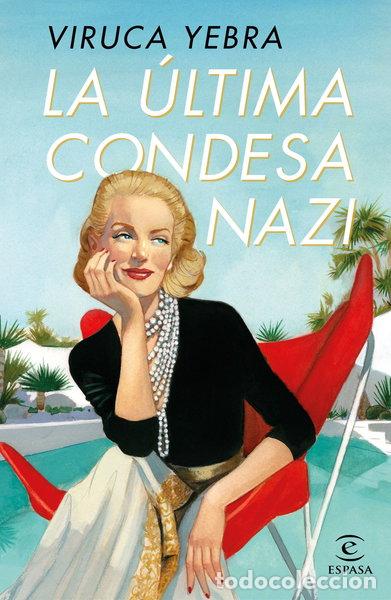 B&uuml;cher: La &uacute;ltima condesa nazi- 9788467062830