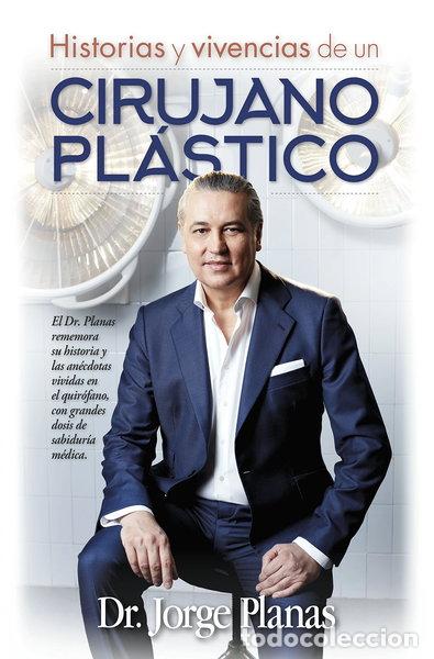 B&uuml;cher: Historias y vivencias de un cirujano pl&aacute;stico- 9788416002894