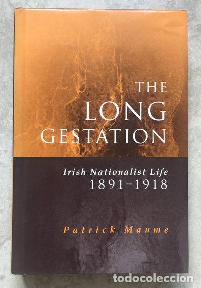 Livres: The Long Gestation: Irish Nationalist Life, 1891-1918- 9780717127443