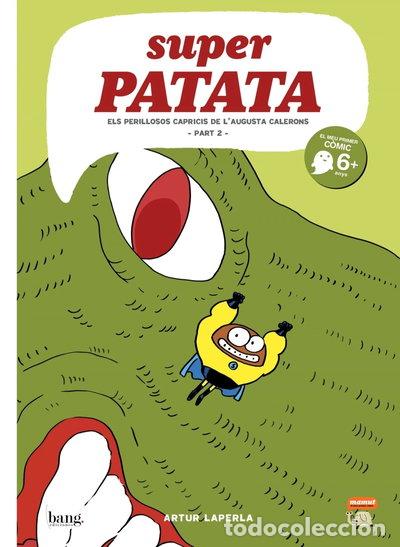 Livres: Super patata: Els perillosos capricis de l'Augusta Calerons -part2-- 9788417178727
