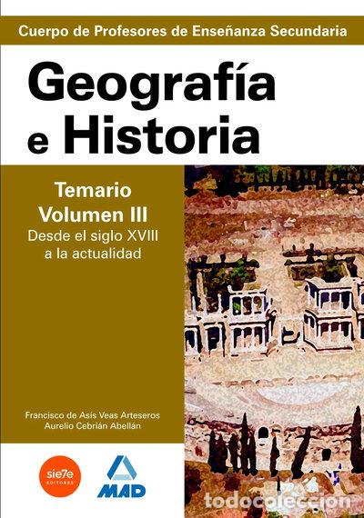 Livres: Cuerpo de profesores de ense&ntilde;anza secundaria. Geograf&iacute;a e historia. Temario. ...- 9788466579384