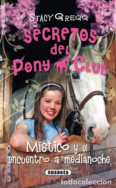 Libros: M&iacute;stico y el encuentro a medianoche- 9788467701227