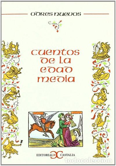 Libri di seconda mano: Cuentos de la Edad Media- 9788470394737