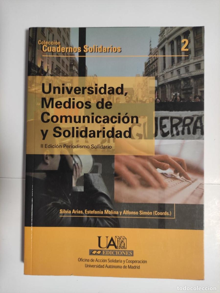 Libros: Universidad, Medios de Comunicaci&oacute;n y Solidaridad - VVAA