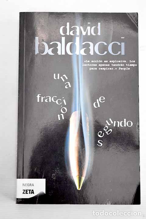 Libros: Una fracci&oacute;n de segundo.- Baldacci, David