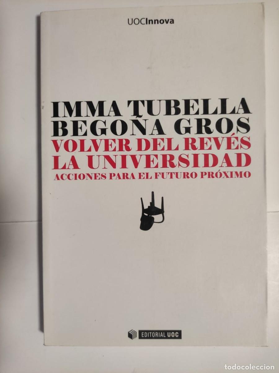 Libros: Volver del rev&eacute;s la universidad - Imma Tubella