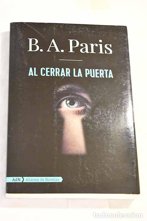 Libros: Al cerrar la puerta: Paris, B. A..- Paris, B. A.
