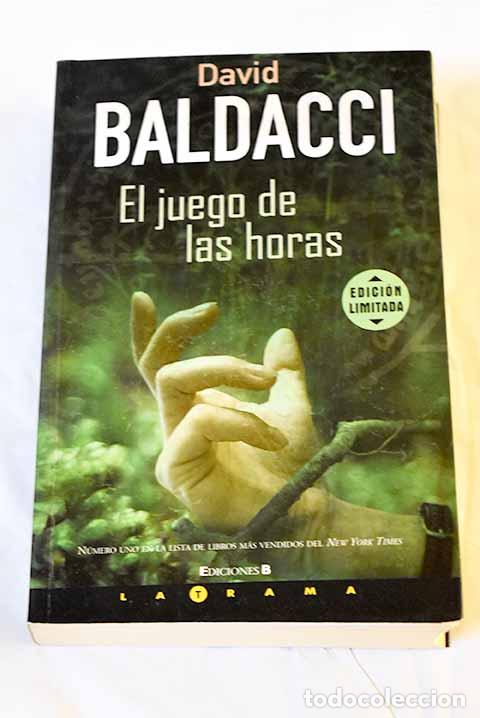 Libros: El juego de las horas.- Baldacci, David