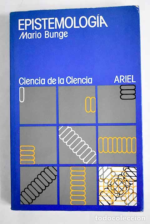 Libros: Epistemolog&iacute;a: curso de actualizaci&oacute;n.- Bunge, Mario