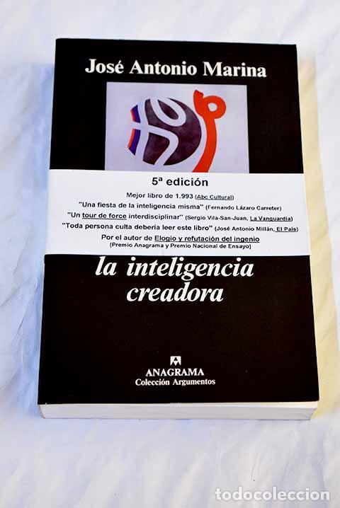 Libros: Teor&iacute;a de la inteligencia creadora.- Marina, Jos&eacute; Antonio