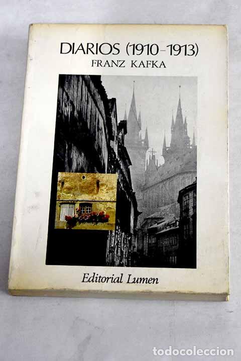 Libros: Diarios (1910-1913): Kafka, Franz.- Kafka, Franz