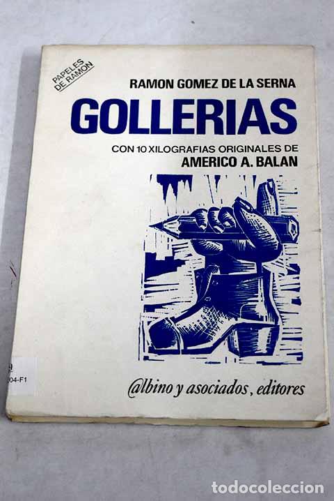 Libros: Goller&iacute;as: 10 xilograf&iacute;as originales.- G&oacute;mez de la Serna, Ram&oacute;n