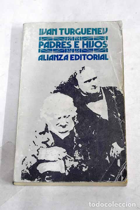 Libros: Padres e hijos: Turgueniev, Ivan.- Turgueniev, Ivan