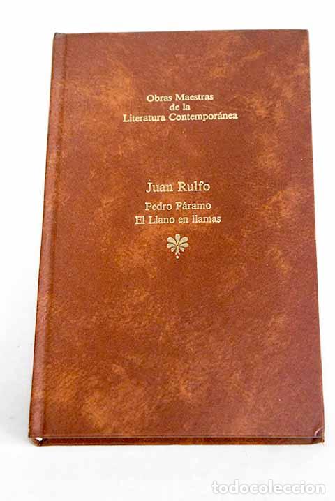 B&uuml;cher: Pedro P&aacute;ramo ; El llano en llamas.- Rulfo, Juan