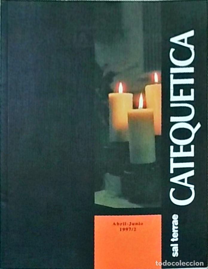 Libri di seconda mano: Catequ&eacute;tica. Revista Pastoral. Abril-Junio. 1997/2 + 1 l&aacute;mina 40x29 cm ilustraciones color destacand