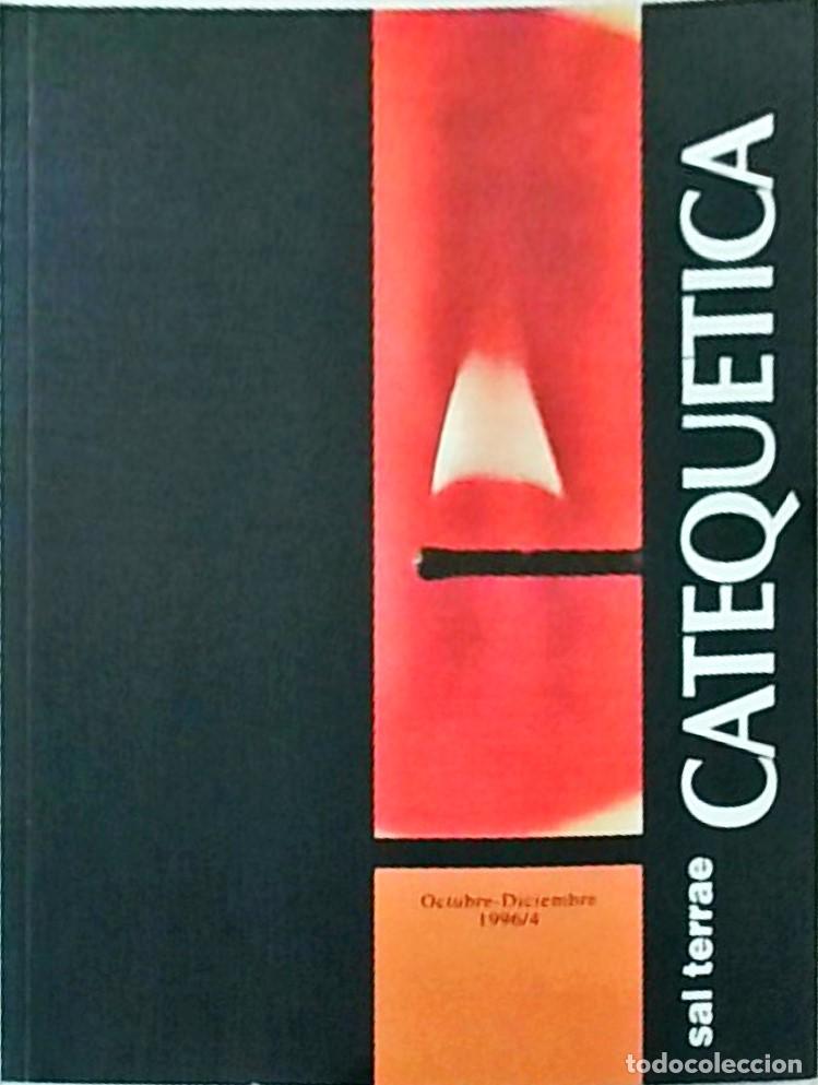 B&uuml;cher: Catequ&eacute;tica. Revista Pastoral. Octubre-Diciembre. 1996/4 - AA. VV.: