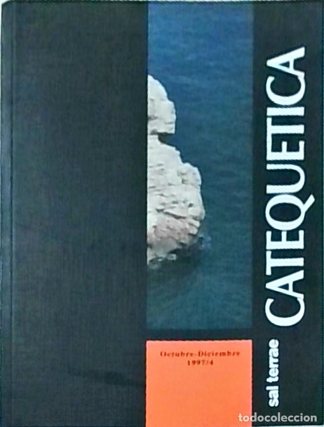 B&uuml;cher: Catequ&eacute;tica. Revista Pastoral. Octubre-Diciembre. 1997/4 + 1 l&aacute;mina 40x29 cm ilustraciones color des