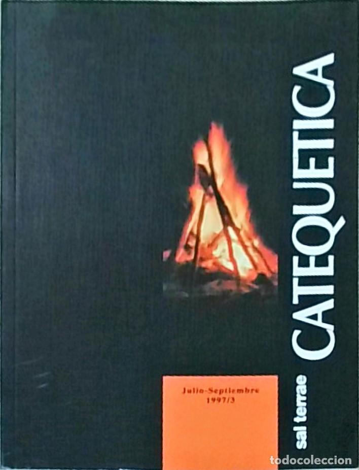 B&uuml;cher: Catequ&eacute;tica. Revista Pastoral. Julio-Septiembre. 1997/3 + 1 l&aacute;mina 40x29 cm ilustraciones color des