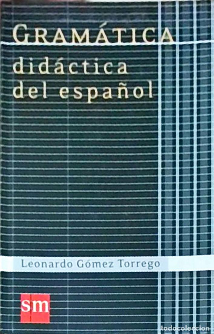 Libri di seconda mano: Gram&aacute;tica did&aacute;ctica del espa&ntilde;ol - GOMEZ TORREGO, Leonardo: