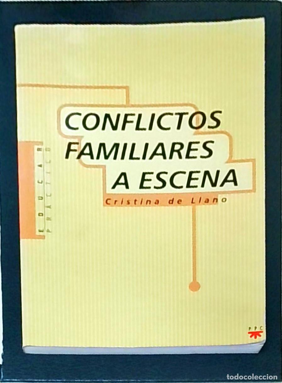 Livres: Conflicto familiares a escena - LLANO, Cristina de: