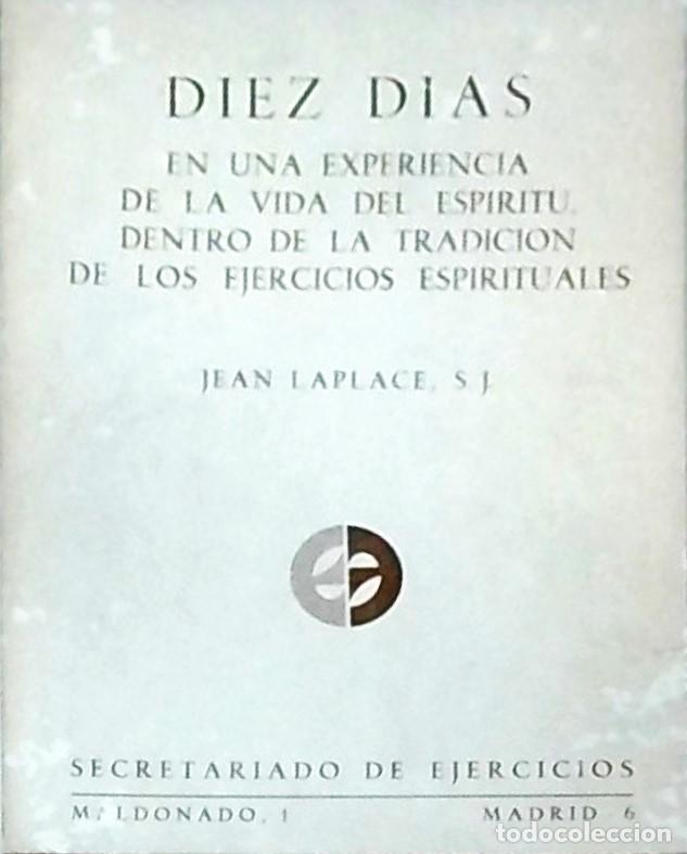 Livres: Diez d&iacute;as en una experiencia de la vida del esp&iacute;ritu, dentro de la tradici&oacute;n de los ejercicios espir