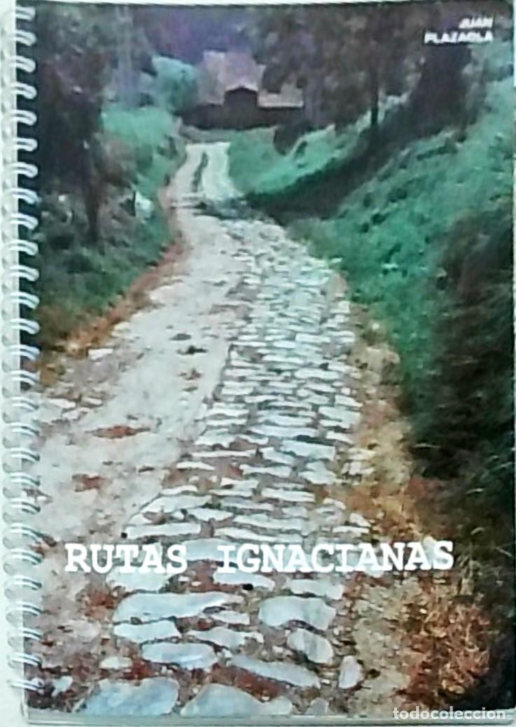 Livres: Rutas Ignacianas - PLAZAOLA, Juan: