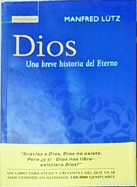 Libri di seconda mano: Dios. Una breve historia del Eterno - LUTZ, Manfred: